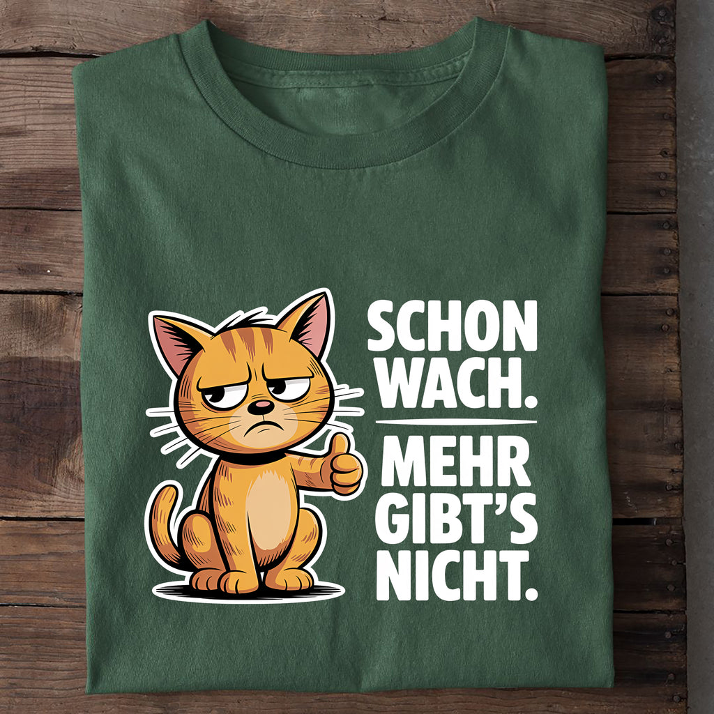 T-Shirt Schon wach. Mehr gibts nicht, Nahaufnahme