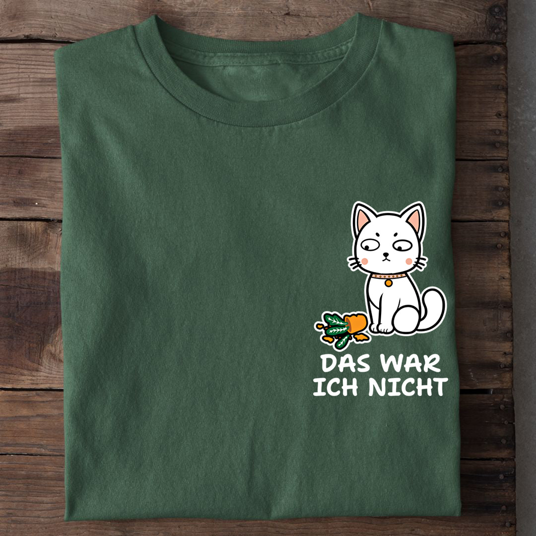 Das war ich nicht T-Shirt