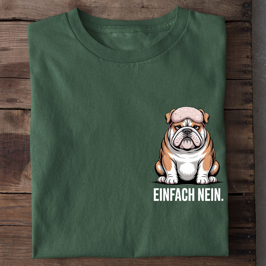 T-Shirt Einfach nein Hund, Nahaufnahme