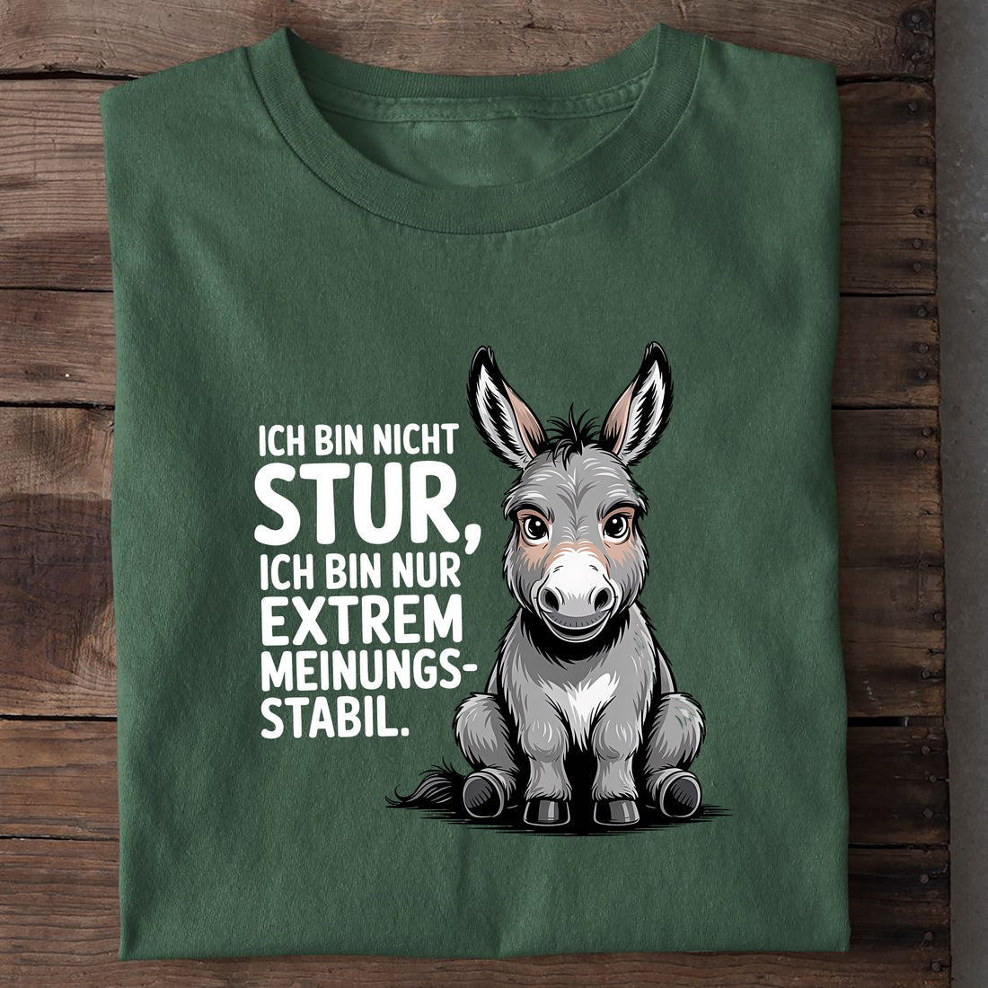 Sturer Esel T-Shirt