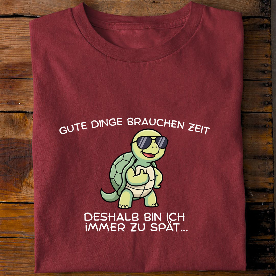 T-Shirt Gute Dinge brauchen Zeit, Rückansicht