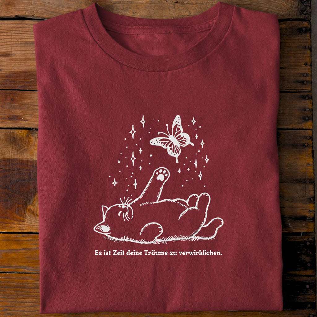 Träume verwirklichen T-Shirt