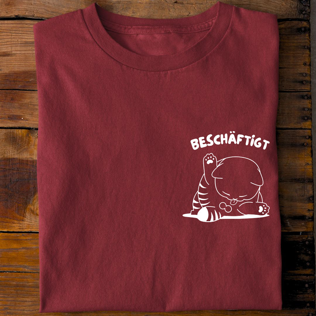 Beschäftigt T-Shirt