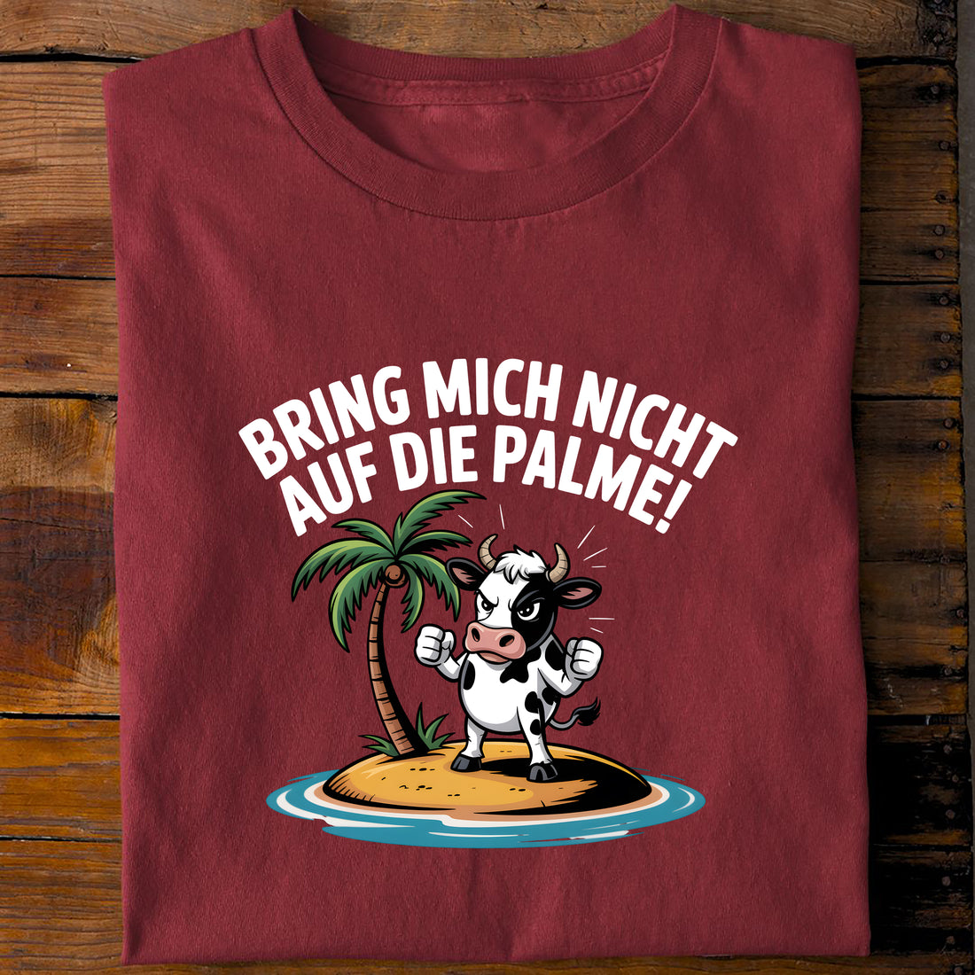 T-Shirt Bring mich nicht auf die Palme, Rückansicht