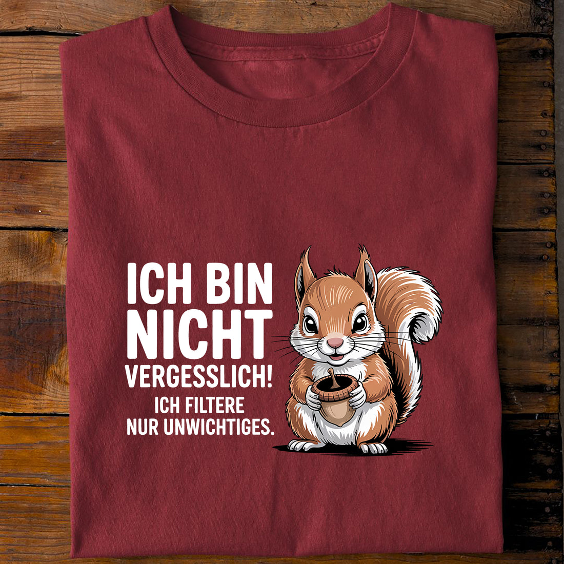 T-Shirt Ich bin nicht vergesslich, Rückansicht