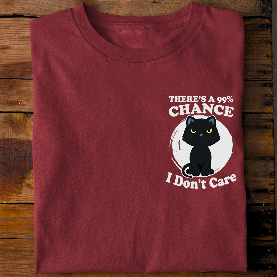 99% Chance T-Shirt