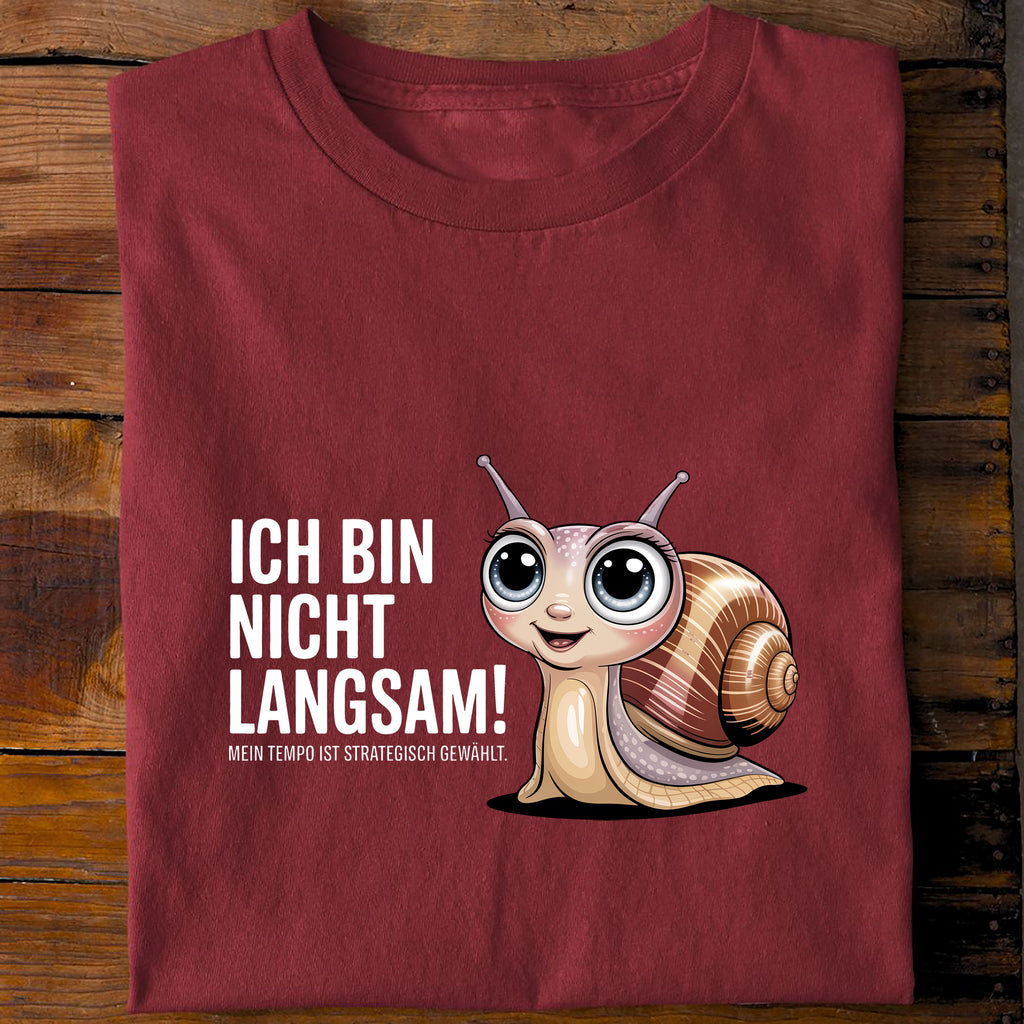 T-Shirt Ich bin nicht langsam, Rückansicht