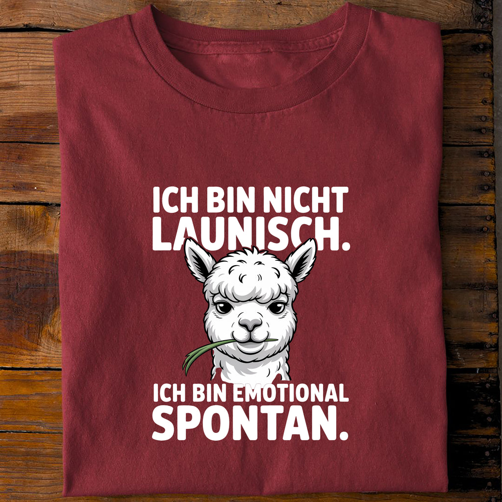 T-Shirt Ich Bin Nicht Launisch, Rückansicht