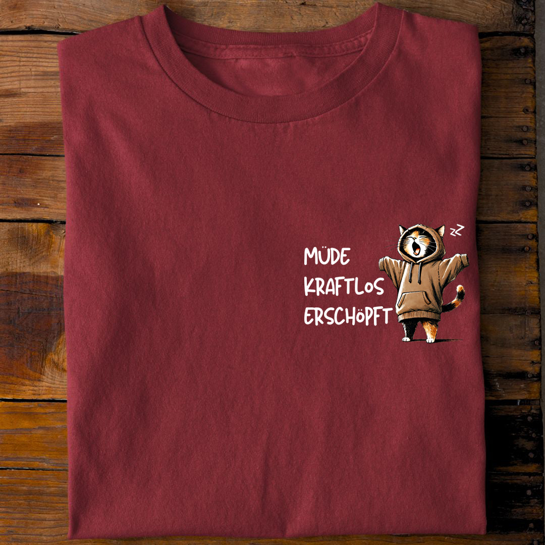 Müde kraftlos erschöpft T-Shirt