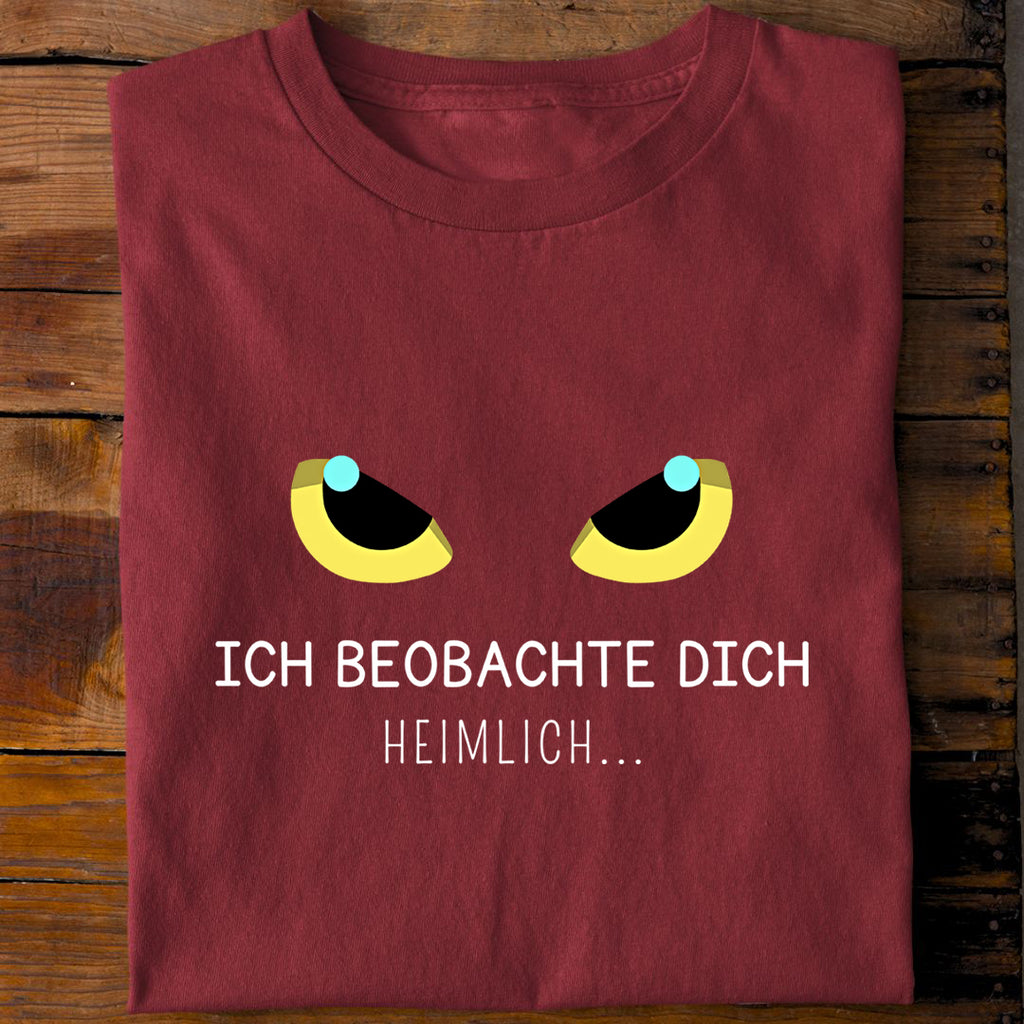 Heimlich beobachten T-Shirt