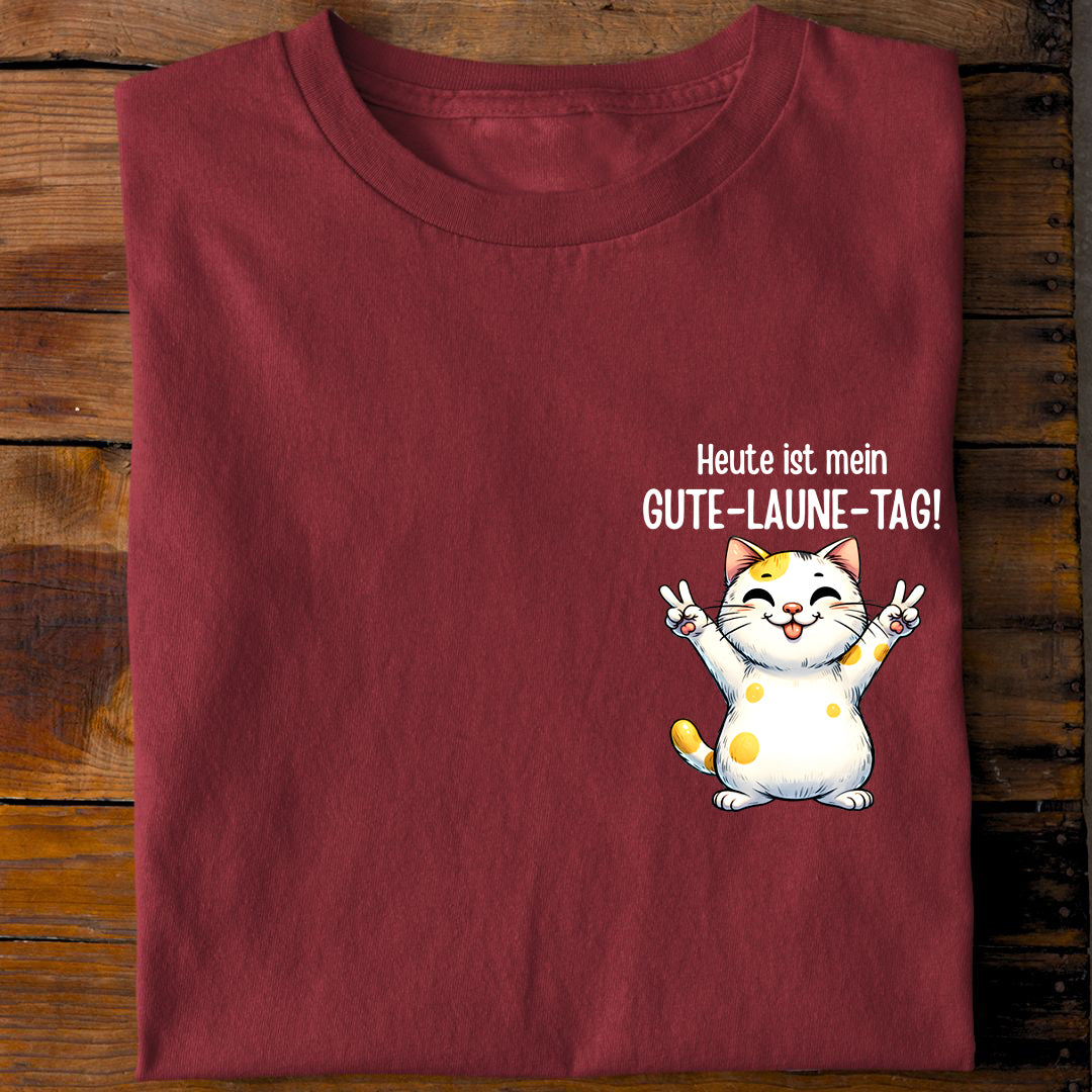 Gute Laune Tag T-Shirt