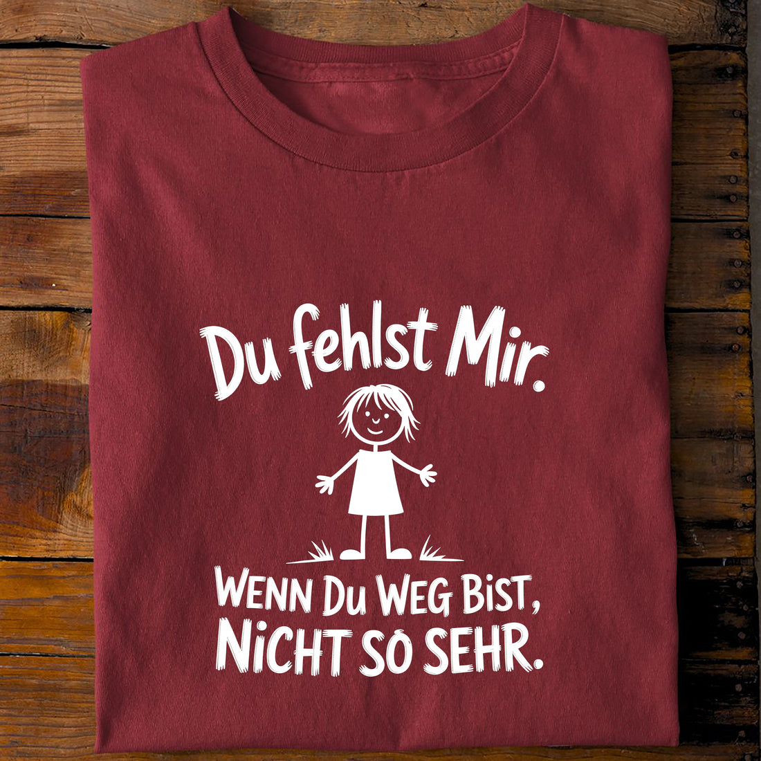 T-Shirt du fehlst mir, Rückansicht