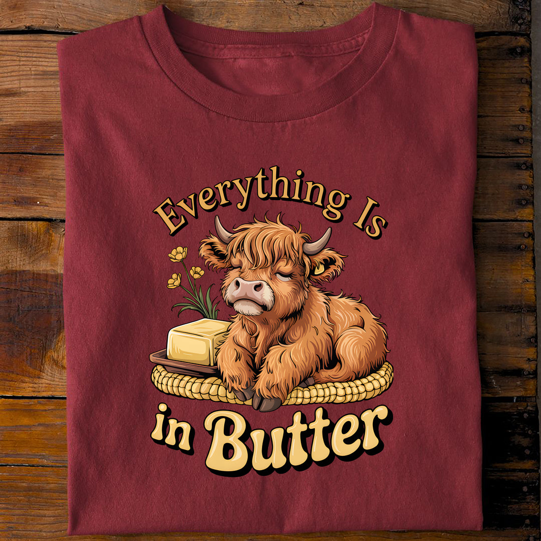 T-Shirt Everything is in Butter, Rückansicht