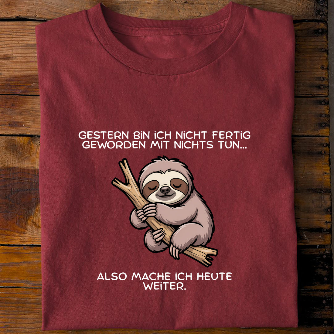 Bio T-Shirt Nicht fertig geworden mit Nichtstun, weitere Ansicht