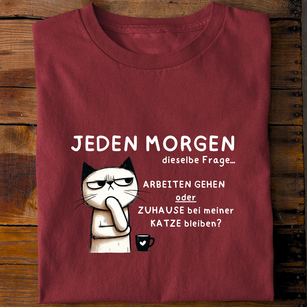 T-Shirt Jeden Morgen, Rückansicht