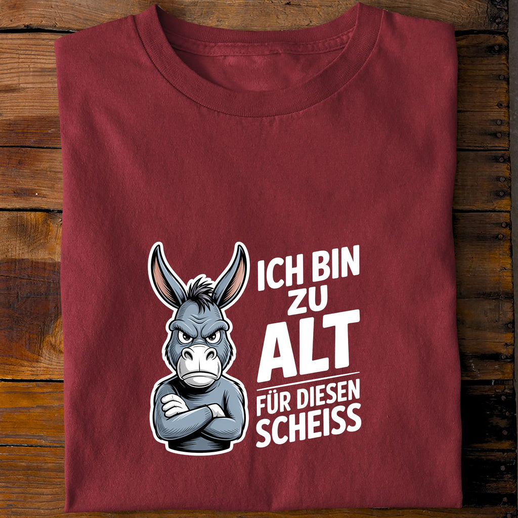 T-Shirt Ich bin zu alt Esel, Rückansicht