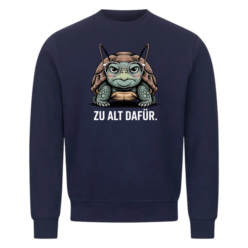Sweatshirt Zu alt dafür, getragen