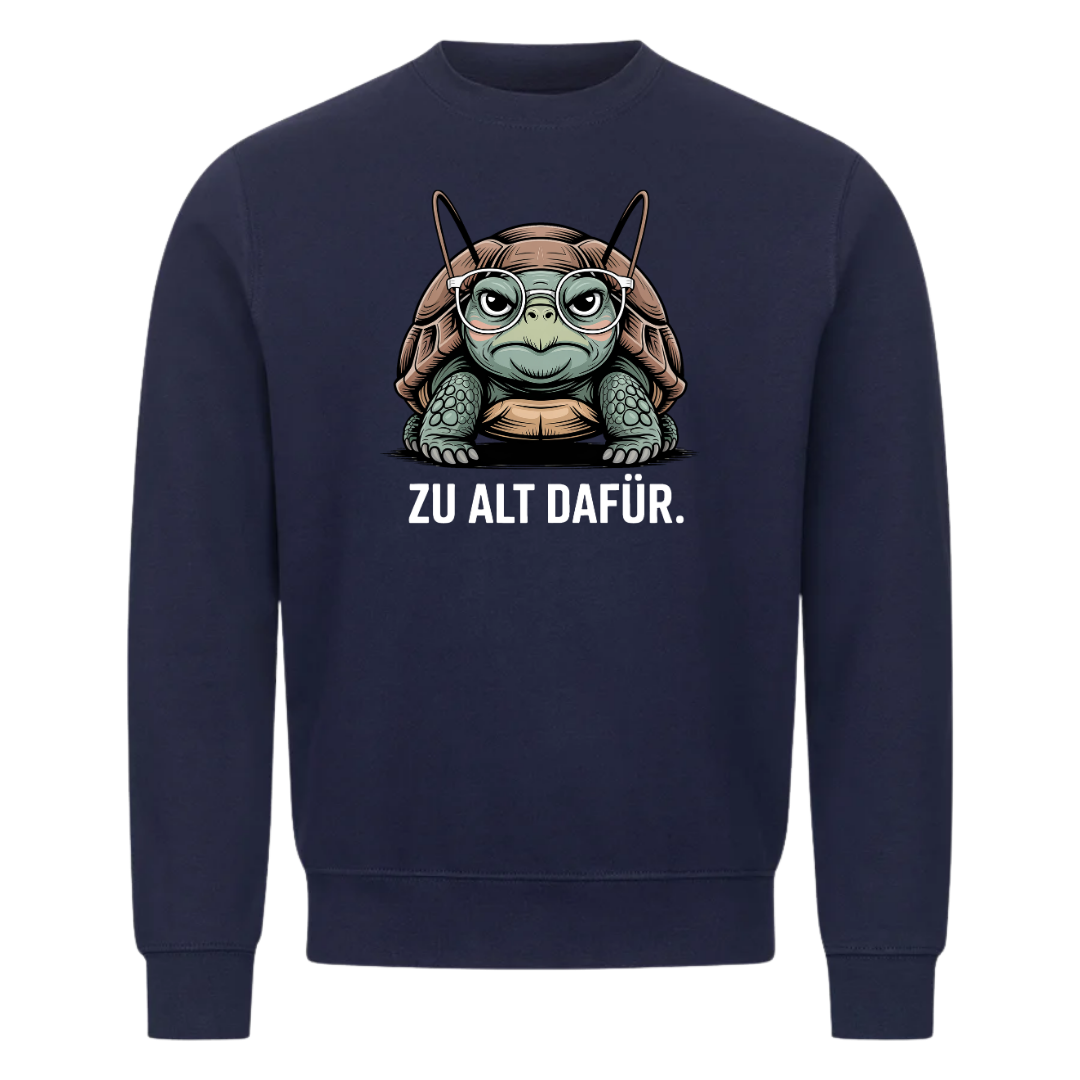 Sweatshirt Zu alt dafür, getragen