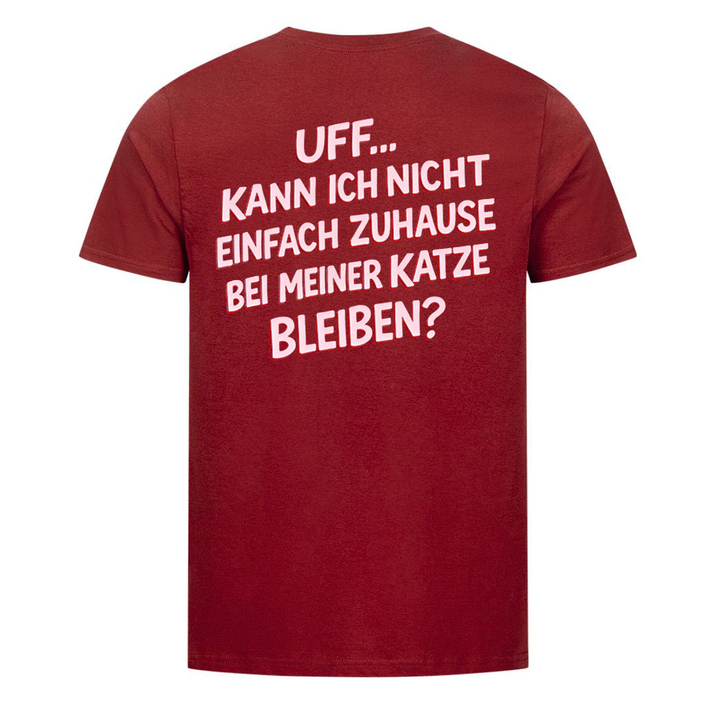 T-Shirt Kann ich nicht zuhause bleiben, Detailansicht