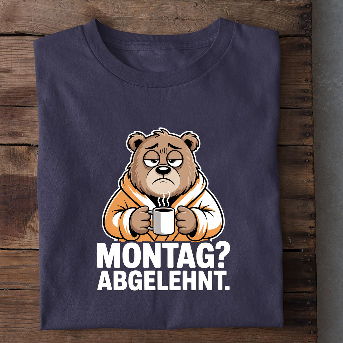 T-Shirt Montag Abgelehnt, weitere Ansicht