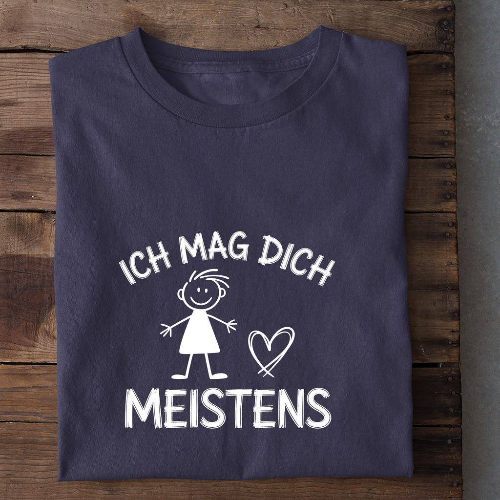 T-Shirt Ich mag dich, meistens, weitere Ansicht