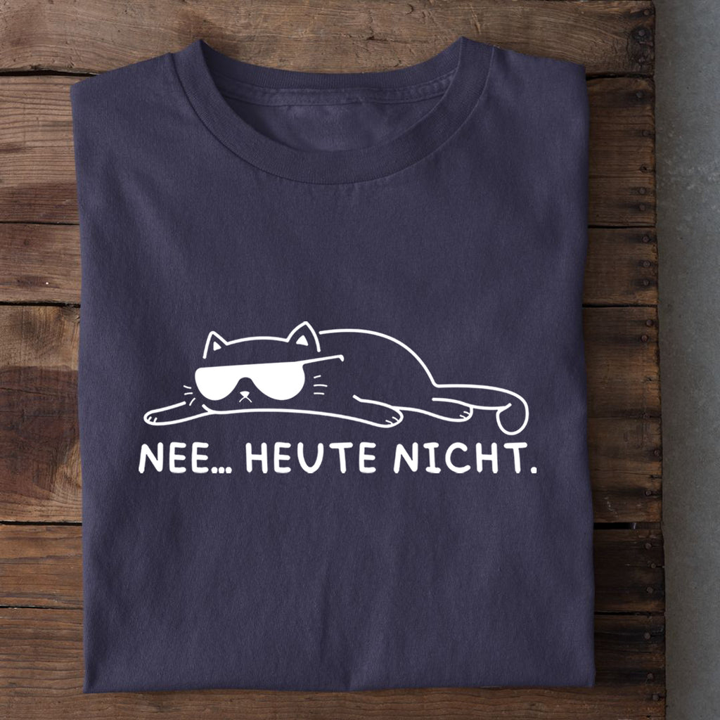 T-Shirt Heute nicht, weitere Ansicht