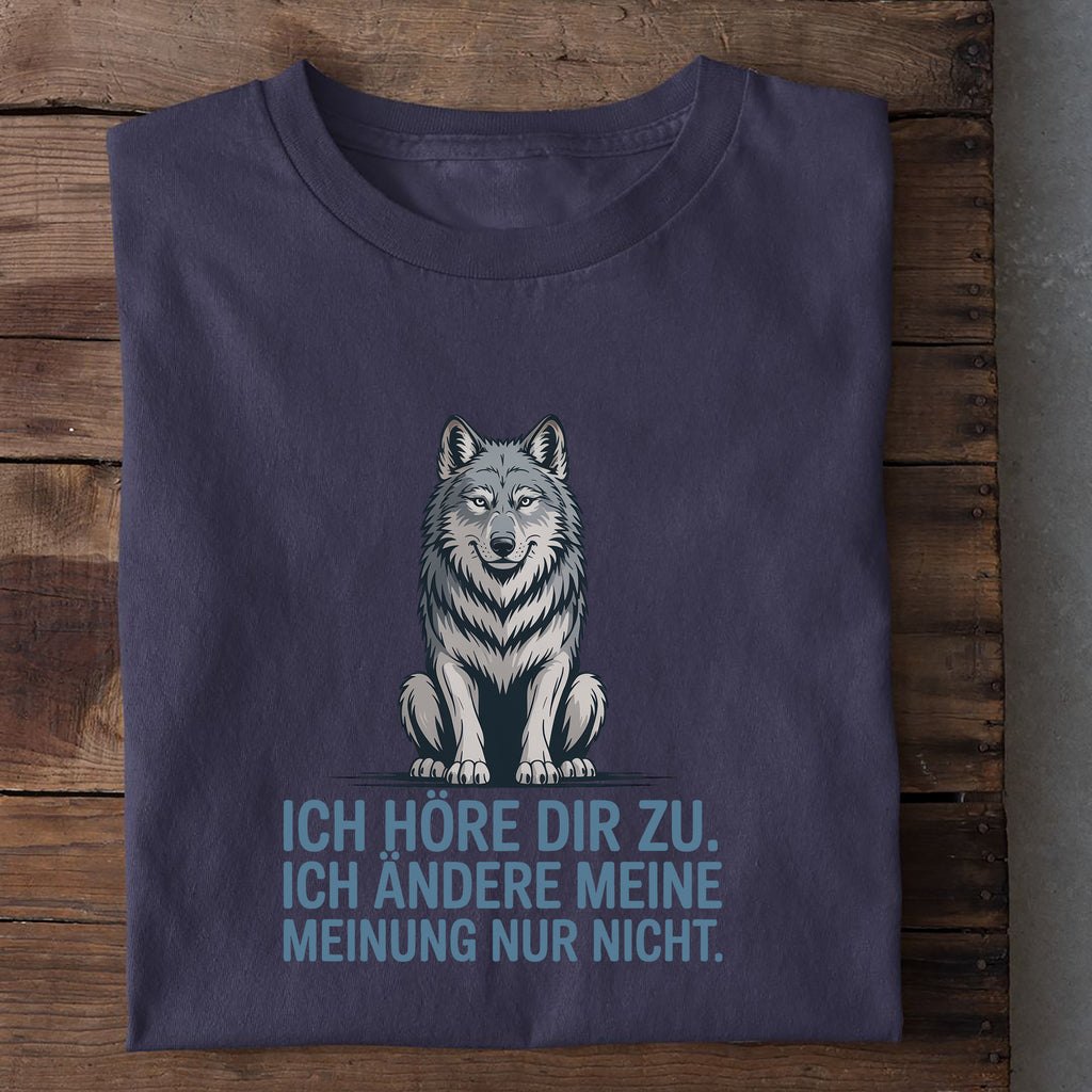 T-Shirt Ich ändere meine meinung nicht, weitere Ansicht