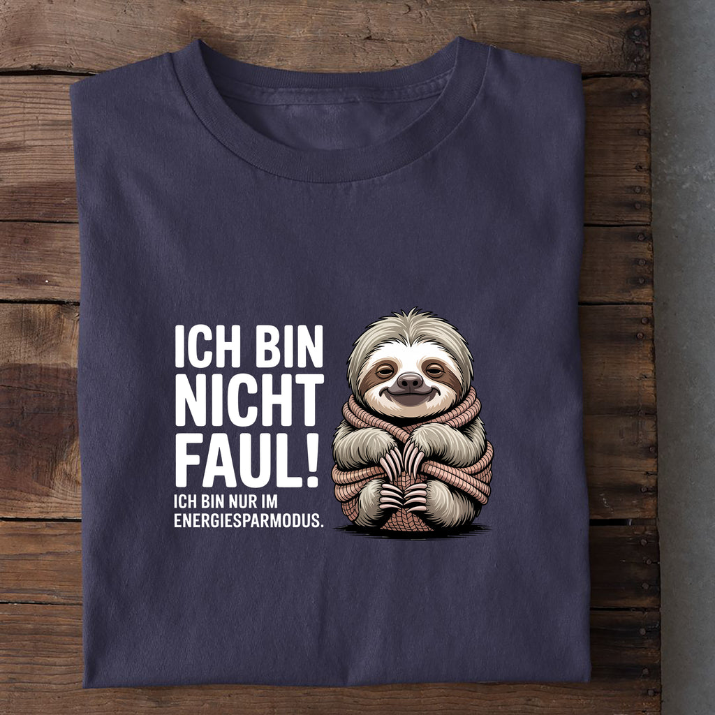 T-Shirt Ich Bin Nicht Faul, weitere Ansicht