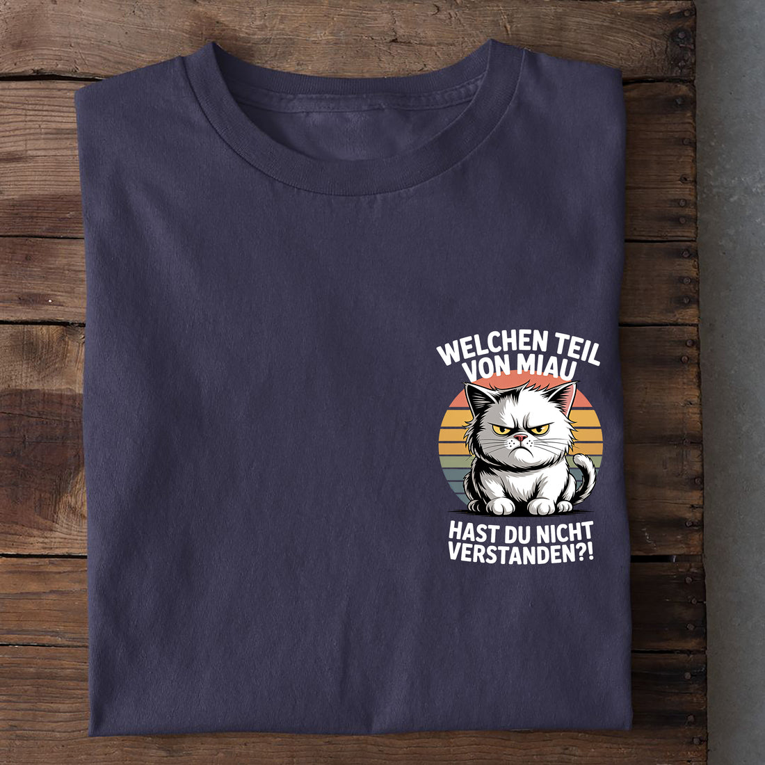 T-Shirt Welchen Teil von Miau verstehst du nicht, weitere Ansicht