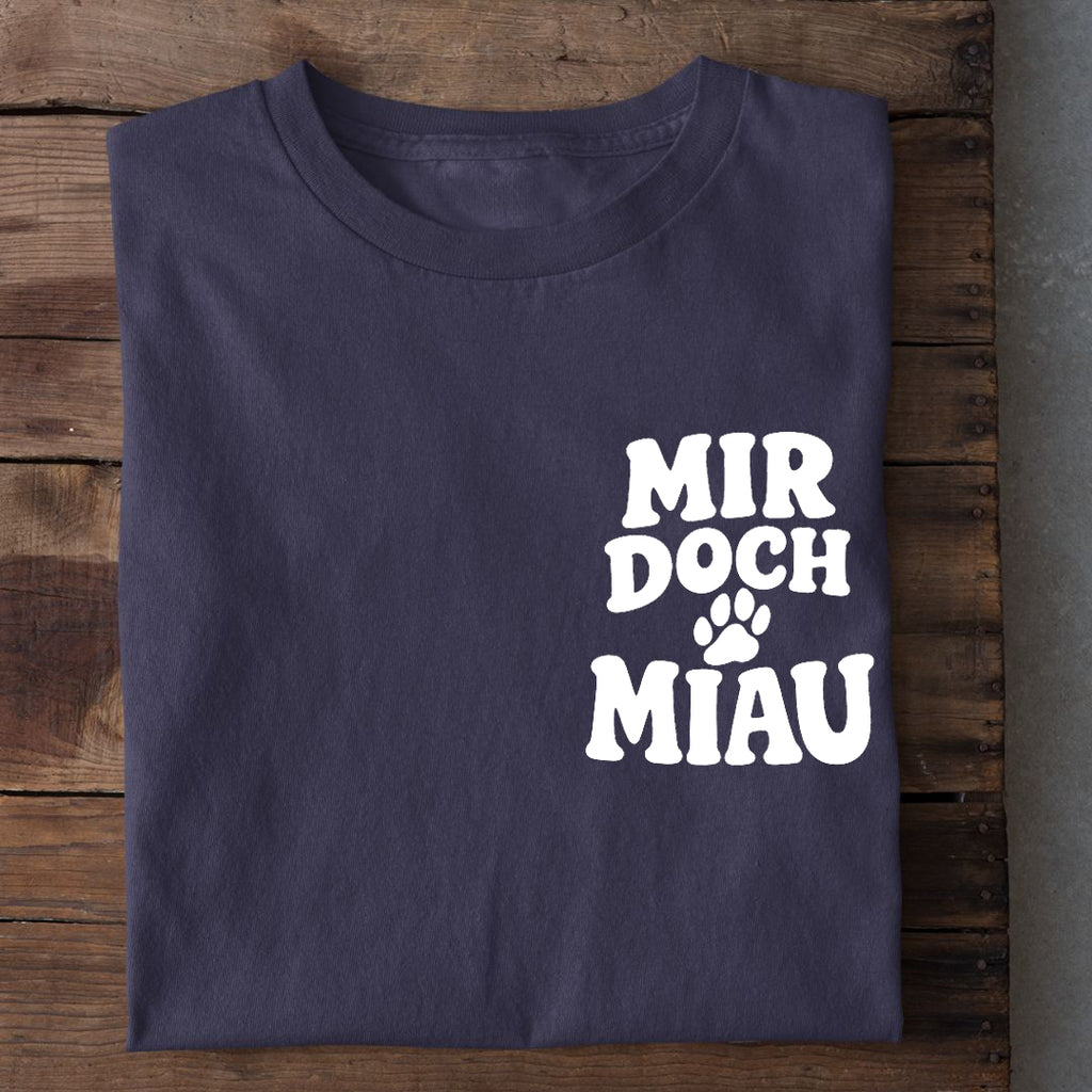 Mir doch Miau T-Shirt