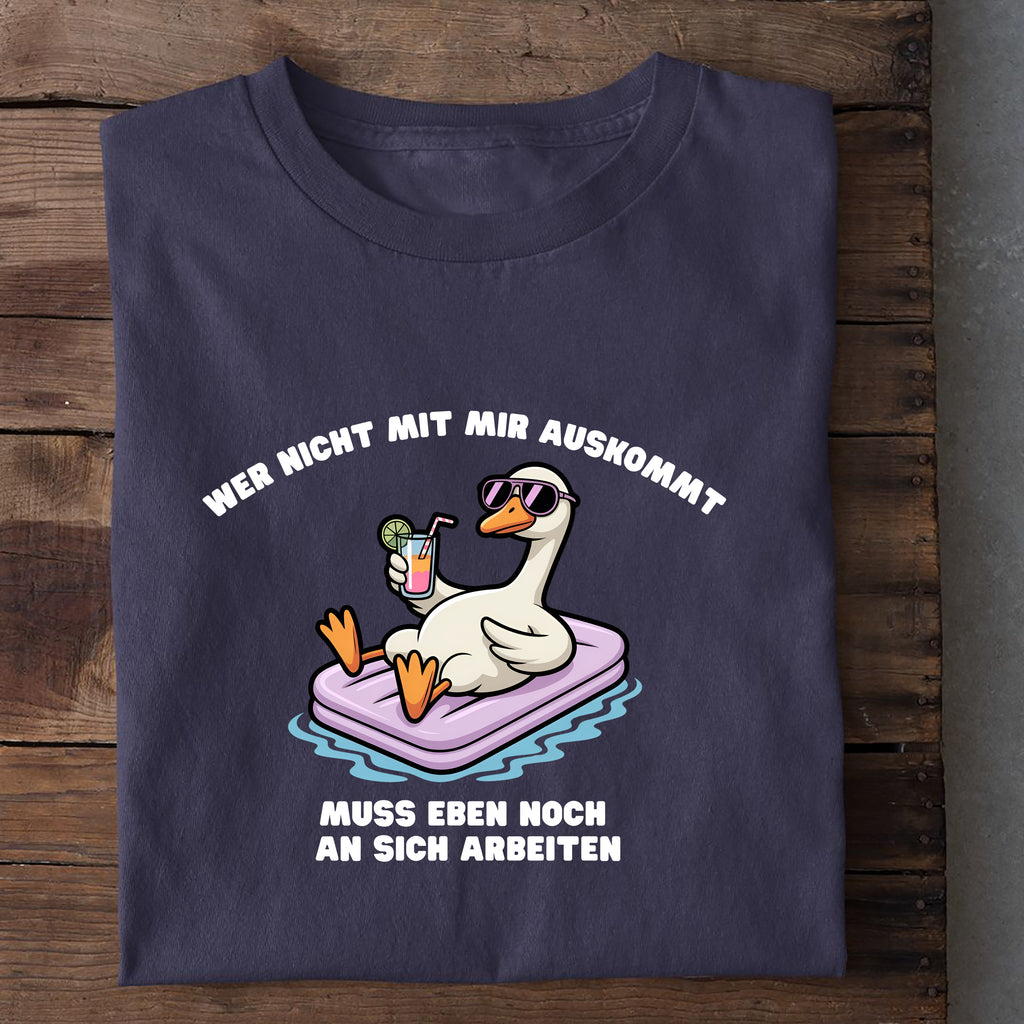 T-Shirt Wer nicht mit mir auskommt, weitere Ansicht