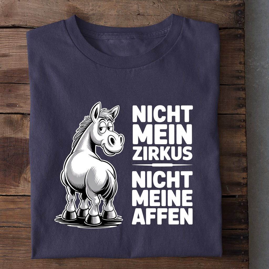 T-Shirt Nicht mein Zirkus Pferd, weitere Ansicht