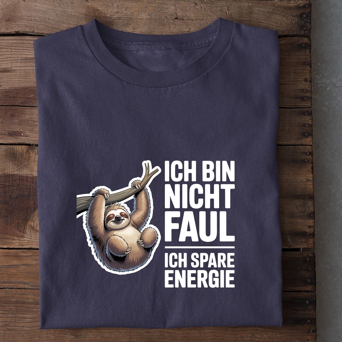 T-Shirt Ich bin Nicht Faul, weitere Ansicht