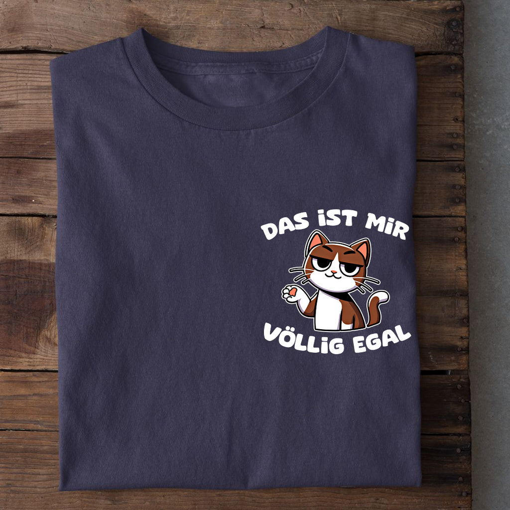 Mir egal T-Shirt