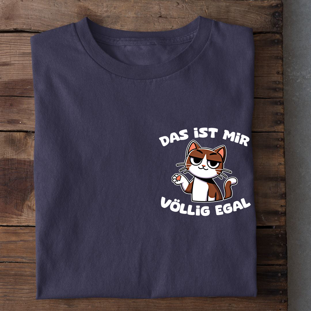 Mir egal T-Shirt
