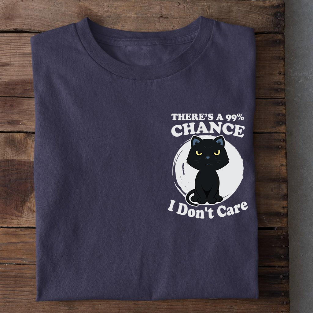 99% Chance T-Shirt