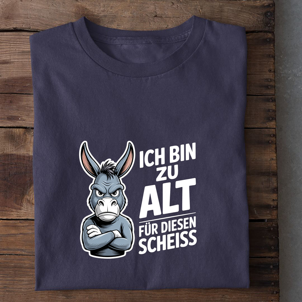 T-Shirt Ich bin zu alt Esel, weitere Ansicht