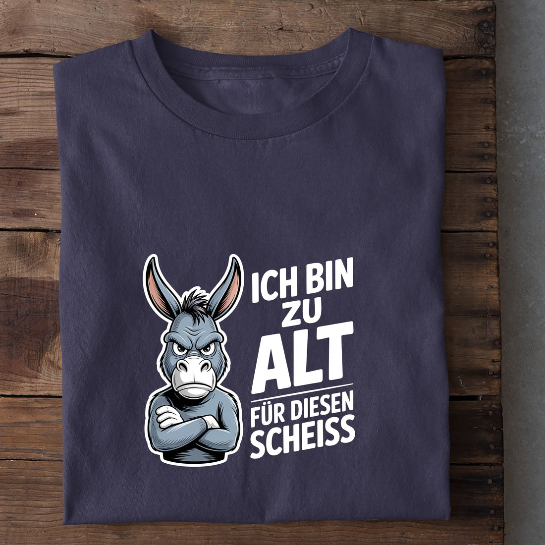 T-Shirt Ich bin zu alt Esel, weitere Ansicht