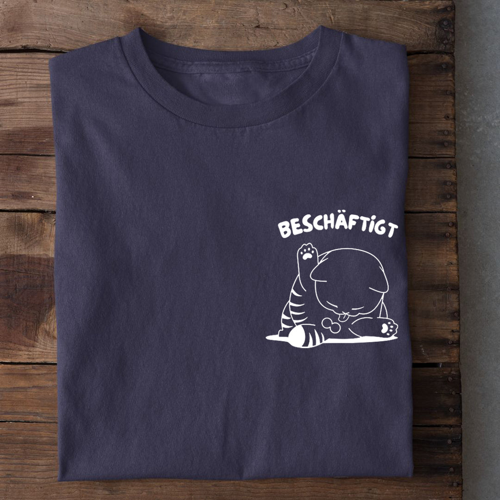 Beschäftigt T-Shirt