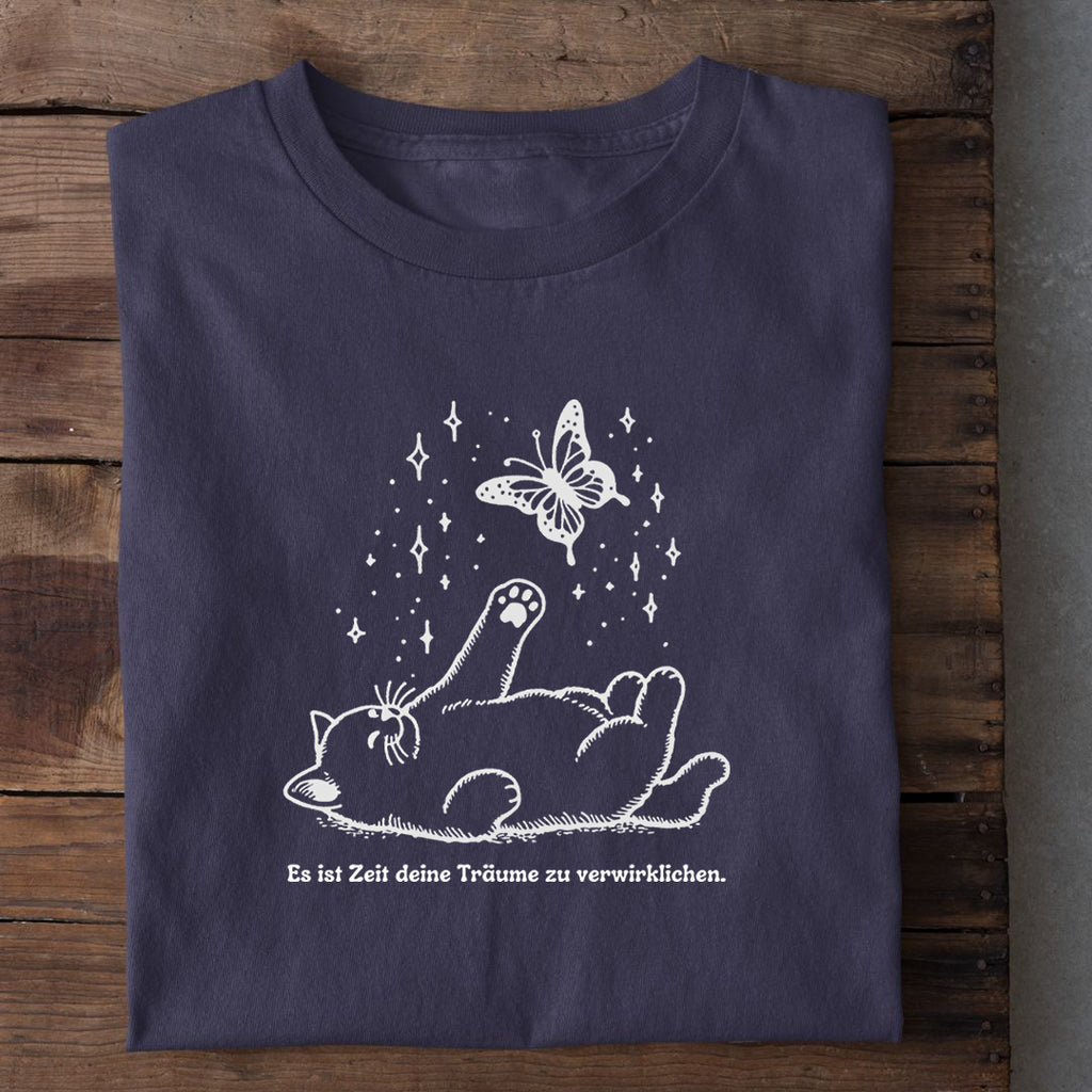 Träume verwirklichen T-Shirt