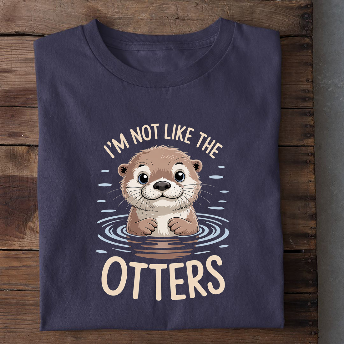 T-Shirt Not like the otters, weitere Ansicht