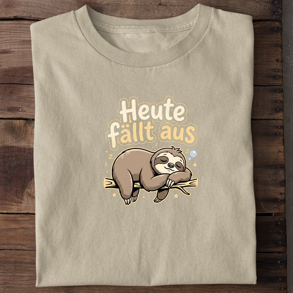 Unisex Bio-T-Shirt von Beyond Humor mit faulem Faultier und dem Spruch 'Heute fällt aus'