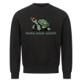 Lustiges Sweatshirt mit Spruch Hetz mich nicht, Vorderansicht