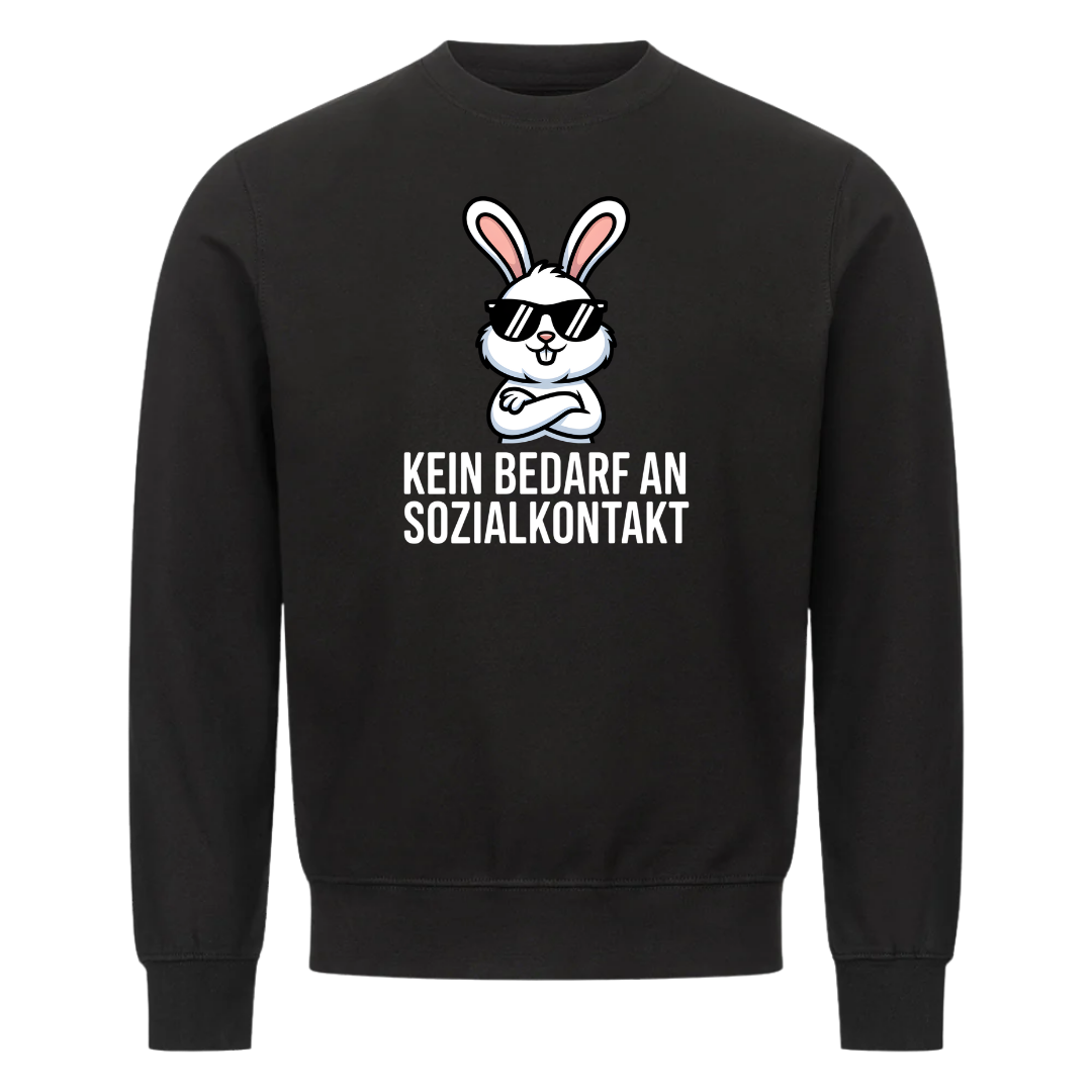 Lustiges Sweatshirt mit Spruch Kein Bedarf an Sozialkontakt, Vorderansicht