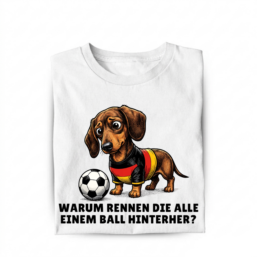 Warum rennen die alle Fußball Bio T-Shirt