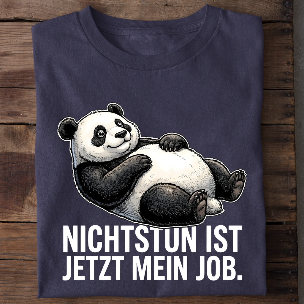 Nichtstun ist mein Job Bio T-Shirt