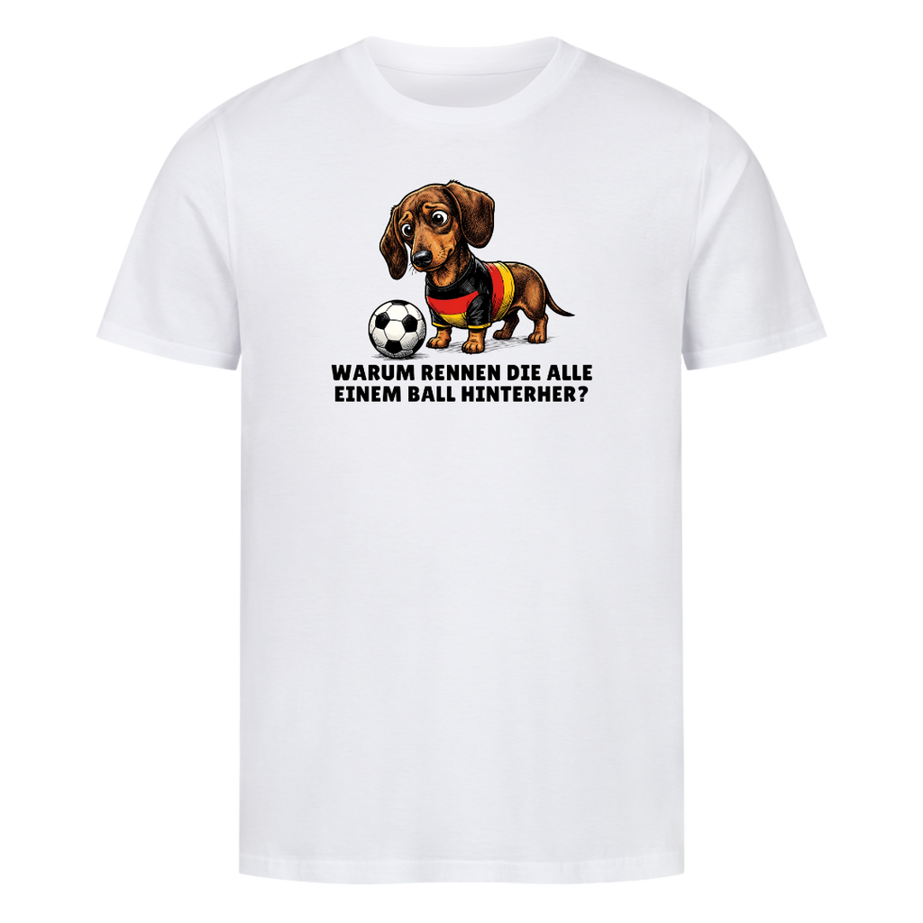 Warum rennen die alle Fußball Bio T-Shirt