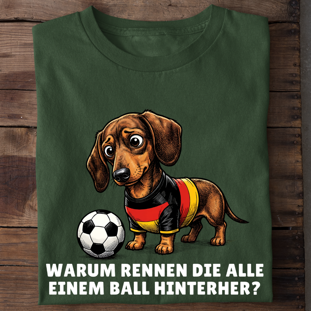 Warum rennen die alle Fußball Bio T-Shirt