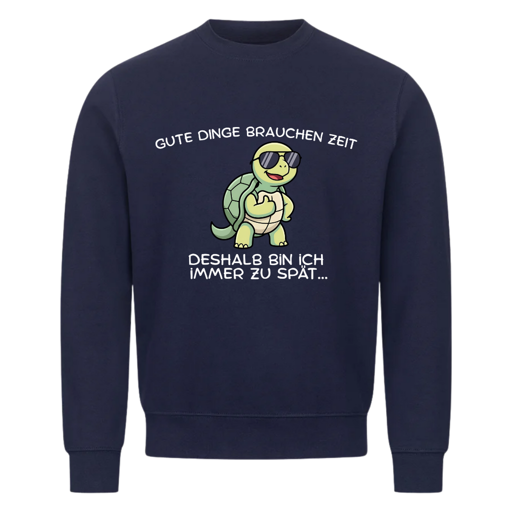Sweatshirt Gute Dinge brauchen Zeit, getragen