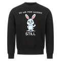 Lustiges Sweatshirt mit Spruch Sei wie mein Wasser - Still, Vorderansicht